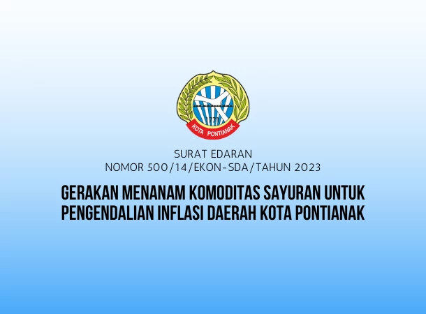 Gerakan Menanam Komoditas Sayuran untuk Pengendalian Inflasi Daerah Kota Pontianak